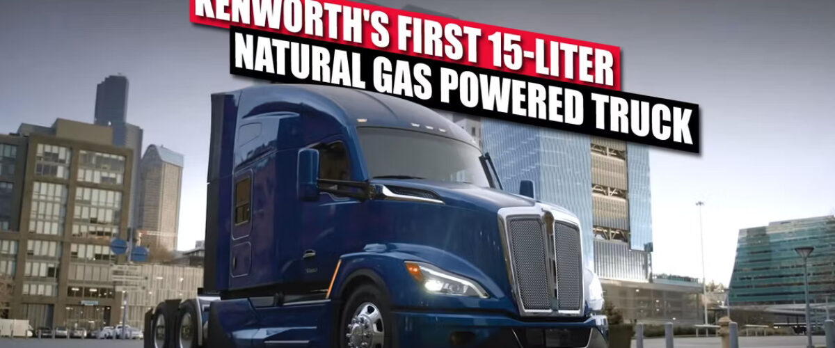 The Story Behind Kenworth’s Massive 15-Liter Natural Gas Powered Truck